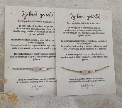 Jij bent geliefd - Armband met Rozenkwarts & Zoetwaterparel