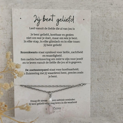 Jij bent geliefd – Ketting met Rozenkwarts & Zoetwaterparel